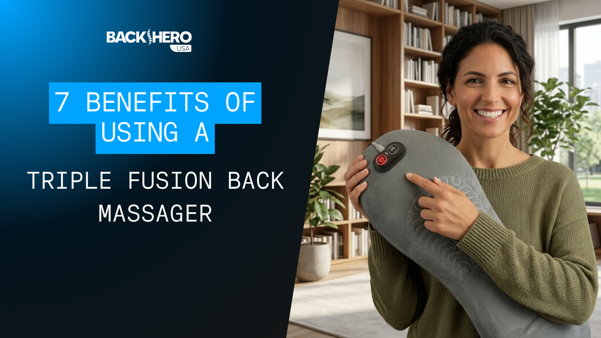 back-hero-usa-benefits-of-using-a-triple-fusion-back-massager-1