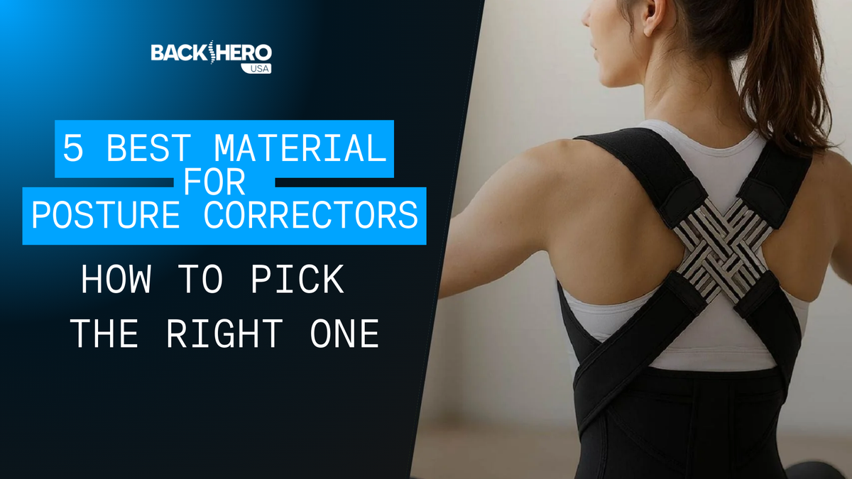 back-hero-usa-best-material-for-posture-correctors