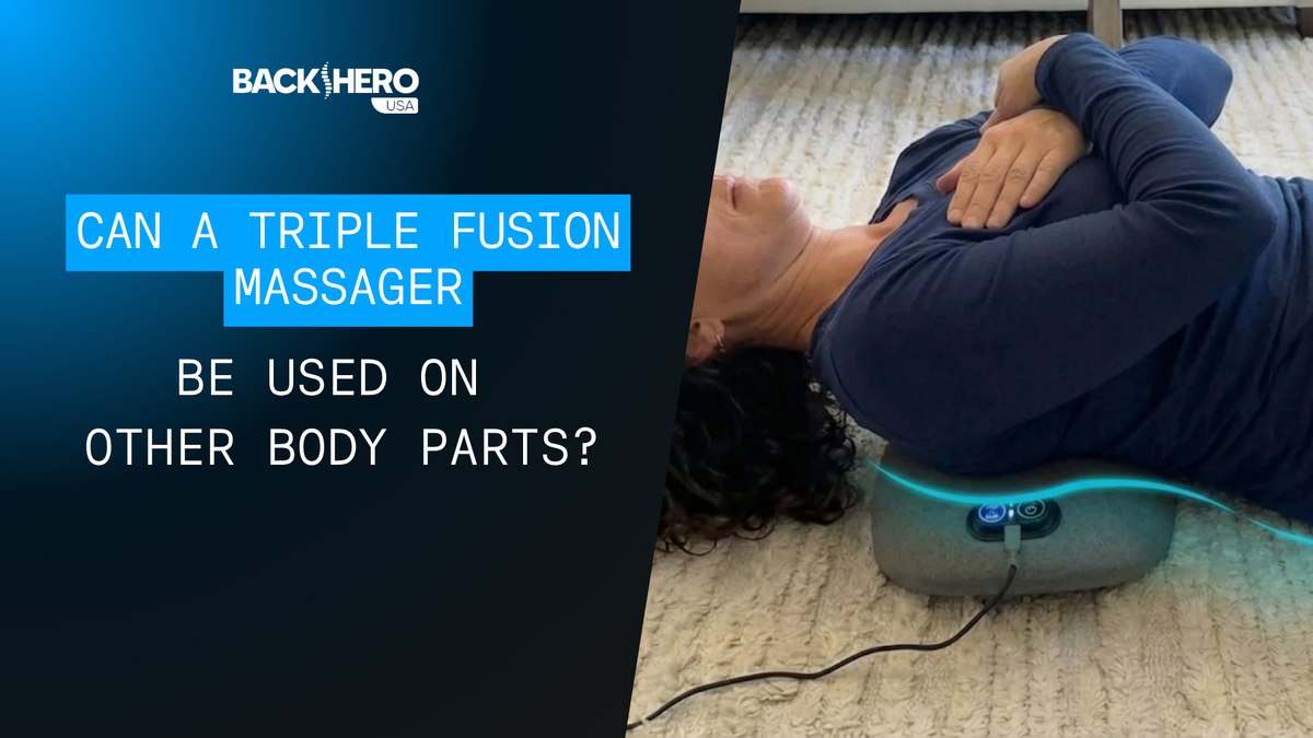 back-hero-usa-can-a-triple-fusion-massager-be-used-on-other-body-parts-1