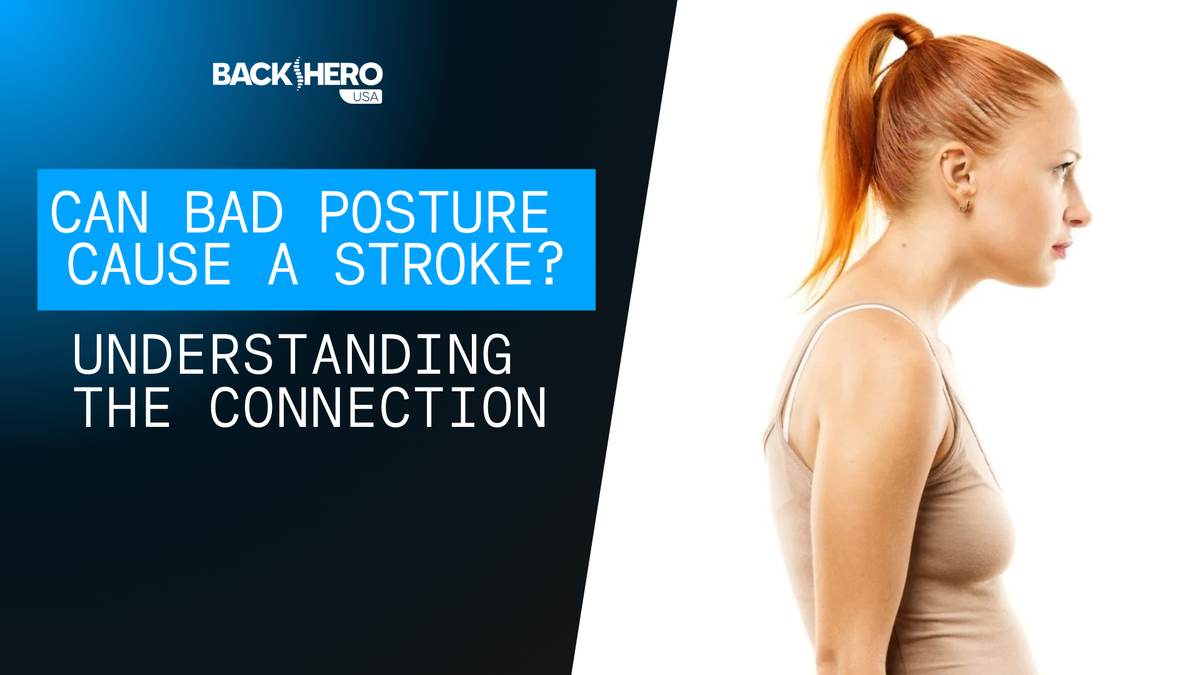 back-hero-usa-can-bad-posture-cause-a-stroke