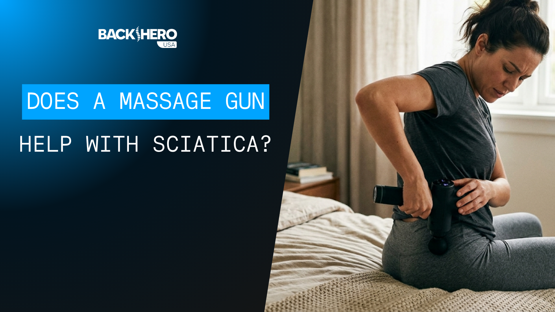 back-hero-usa-does-a-massage-gun-help-with-sciatica