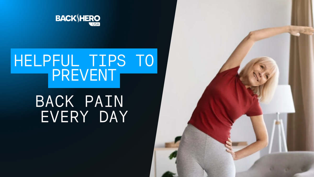 back-hero-usa-helpful-tips-to-prevent-back-pain
