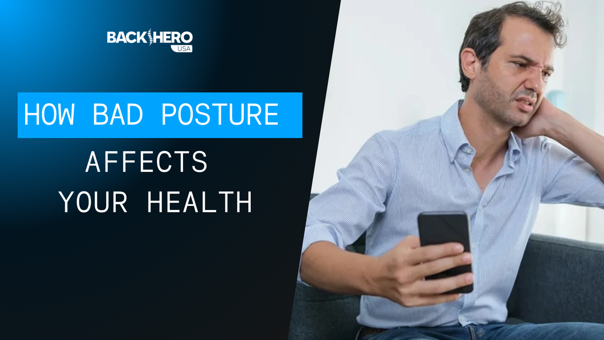 back-hero-usa-how-bad-posture-affects-your-health
