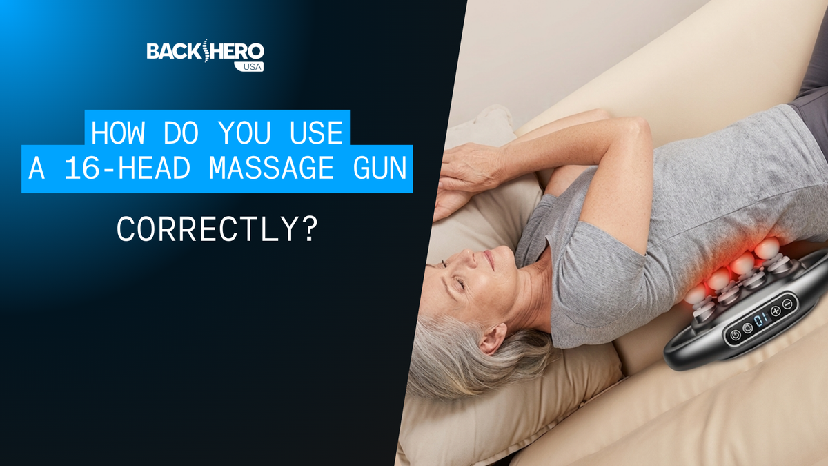 back-hero-usa-how-do-you-use-a-16-head-massage-gun-correctly-1