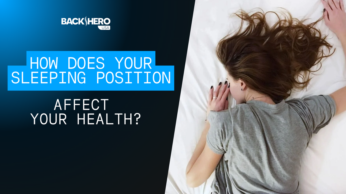 back-hero-usa-how-does-your-sleeping-position-affect-your-health