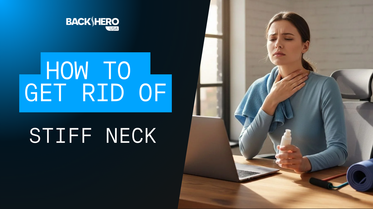 back-hero-usa-how-to-get-rid-of-stiff-neck