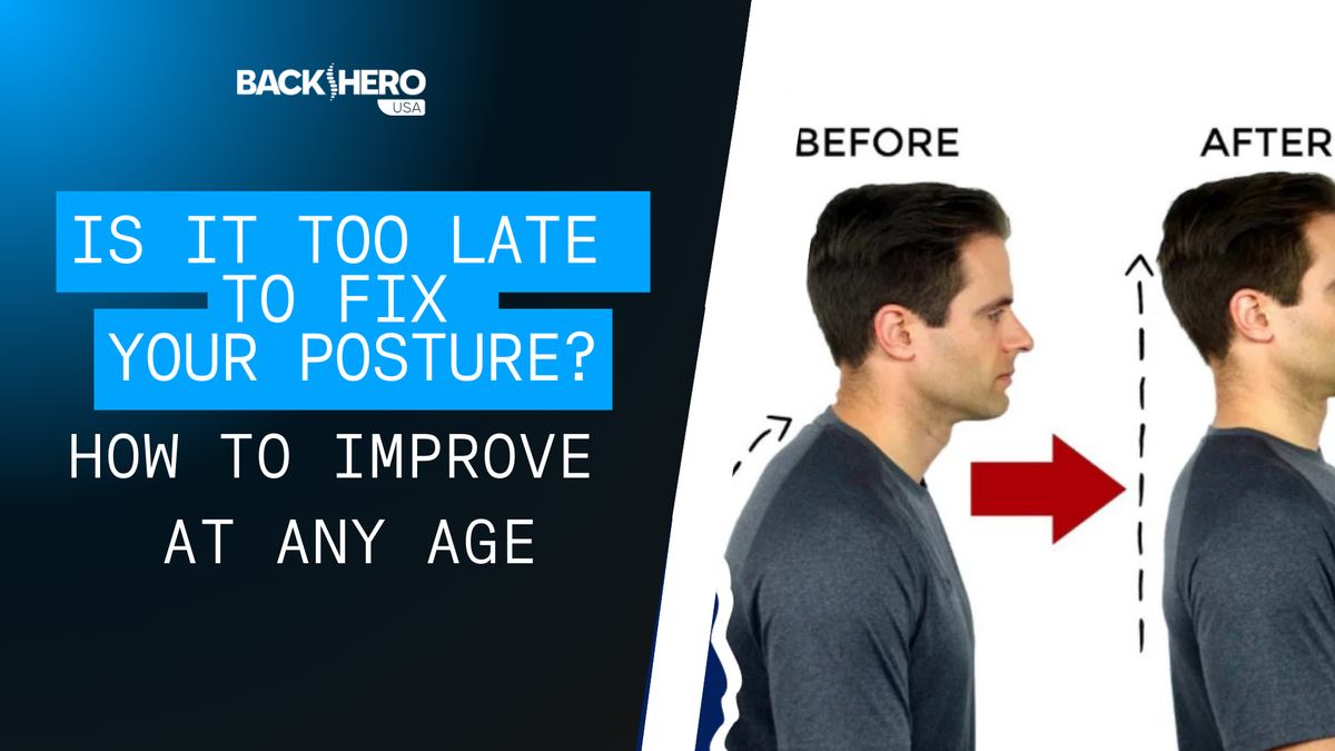 back-hero-usa-is-it-too-late-to-fix-your-posture