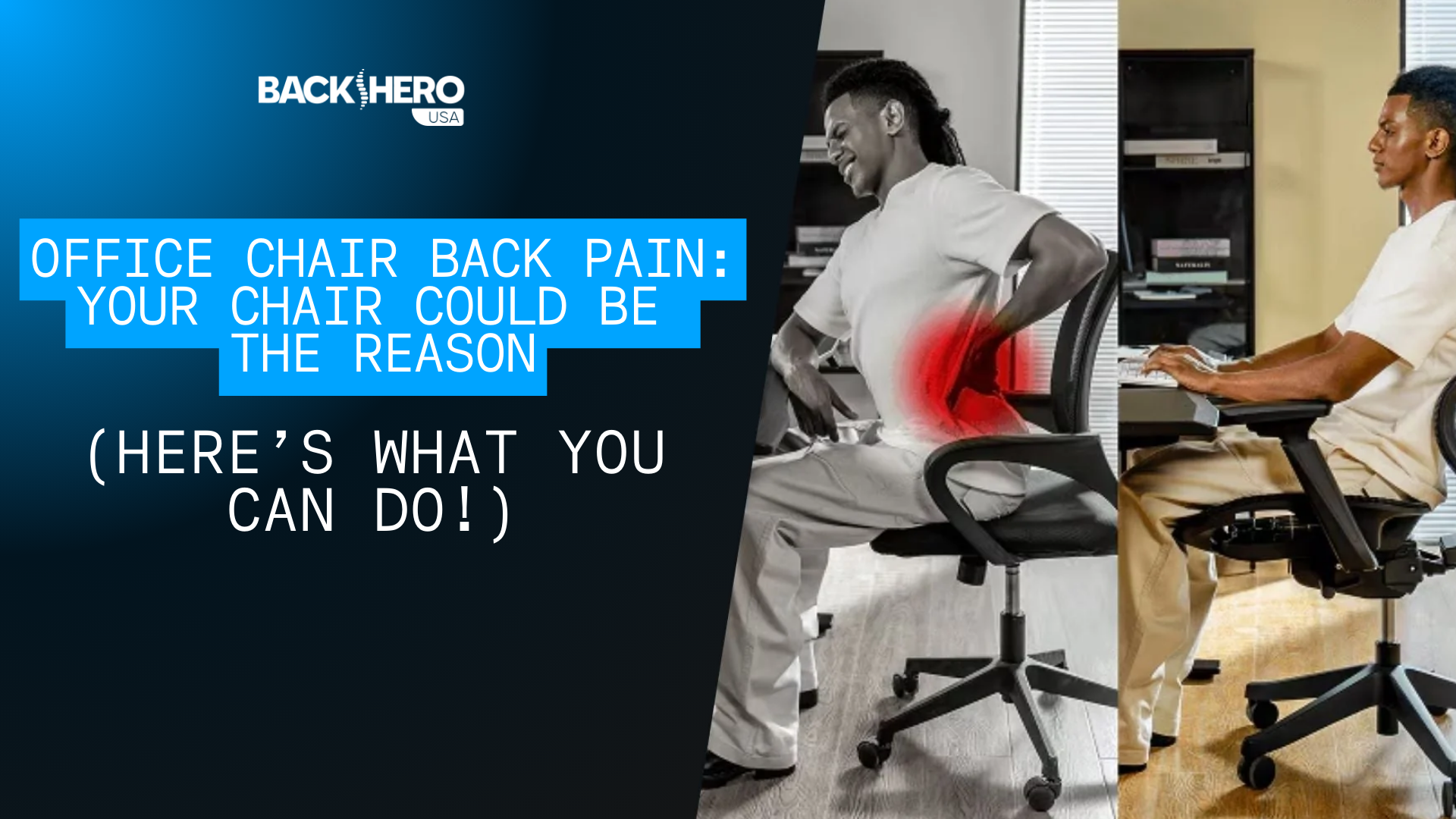 back-hero-usa-office-chair-back-pain