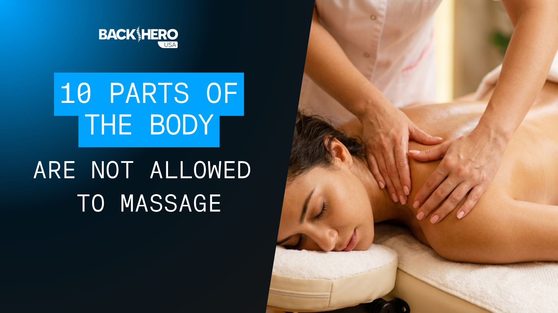 back-hero-usa-parts-of-the-body-are-not-allowed-to-massage-1