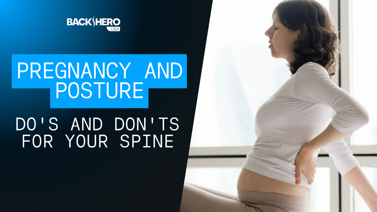back-hero-usa-pregnancy-and-posture-dos-and-donts
