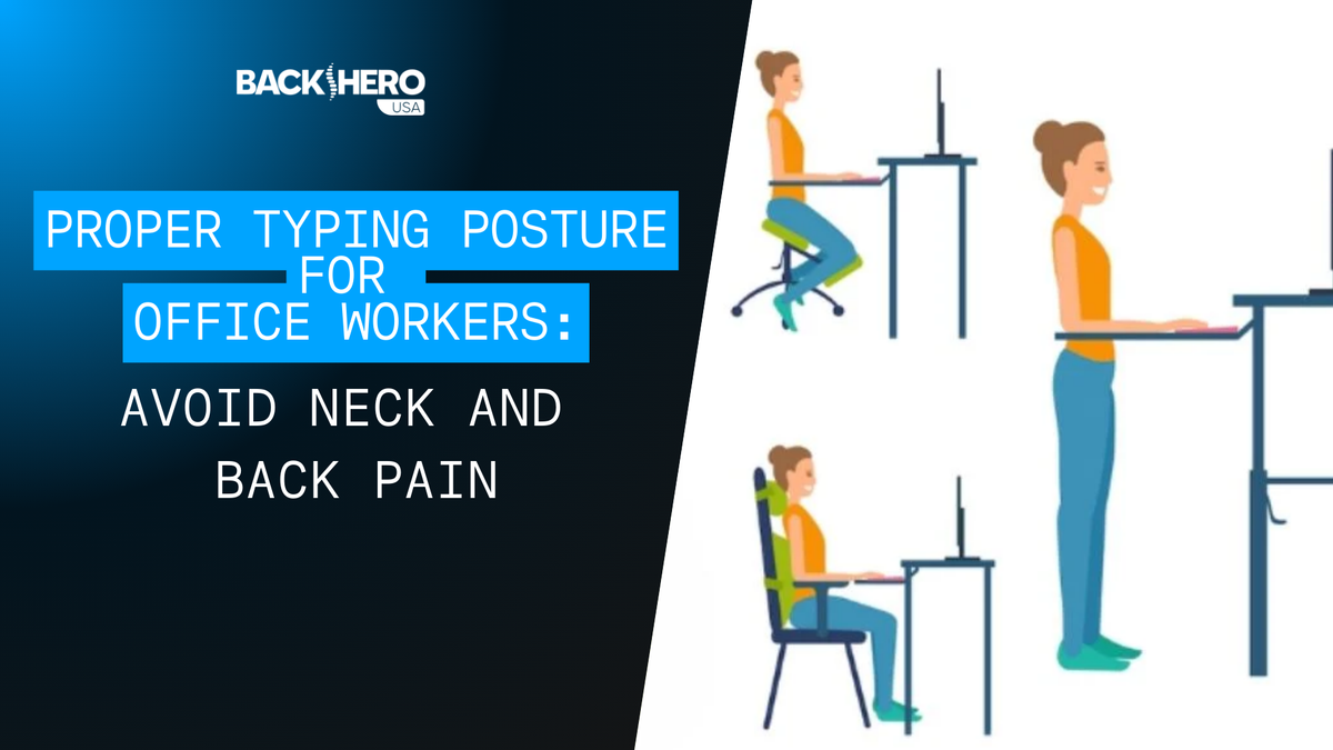 back-hero-usa-proper-typing-posture