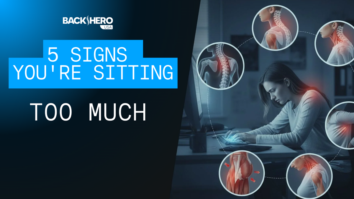 back-hero-usa-signs-youre-sitting-too-much
