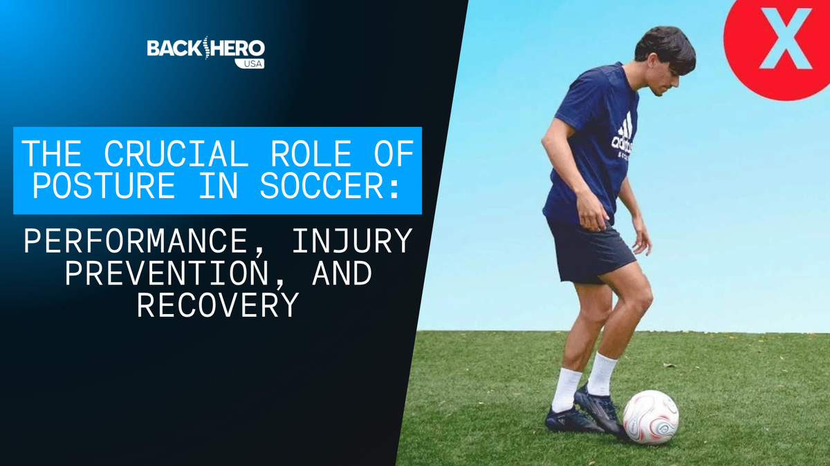 back-hero-usa-the-crucial-role-of-posture-in-soccer
