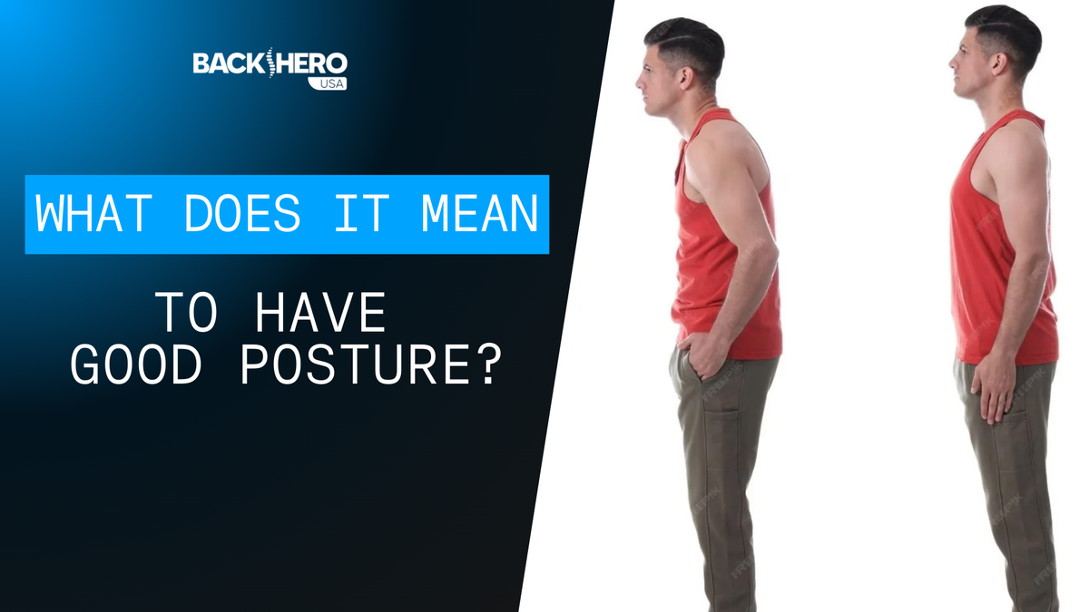 back-hero-usa-what-does-it-mean-to-have-good-posture