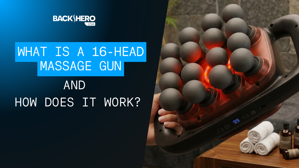back-hero-usa-what-is-a-16-head-massage-gun-and-how-does-it-work-1
