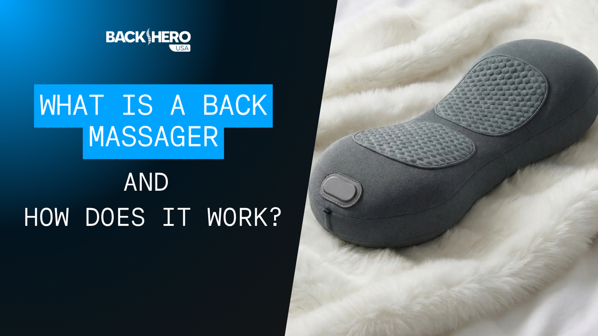 back-hero-usa-what-is-a-back-massager-and-how-does-it-work-1