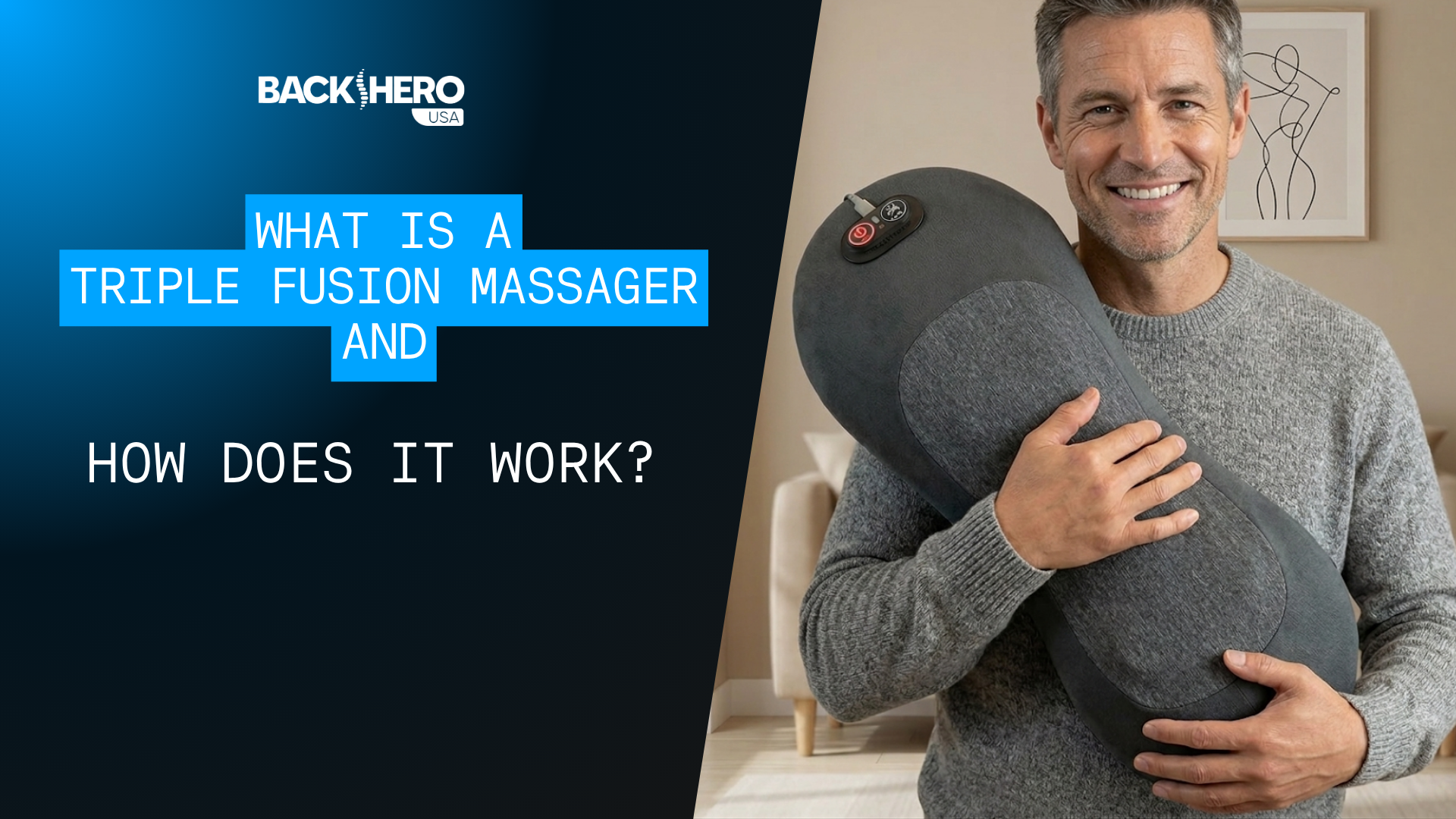 back-hero-usa-what-is-a-triple-fusion-massager-1