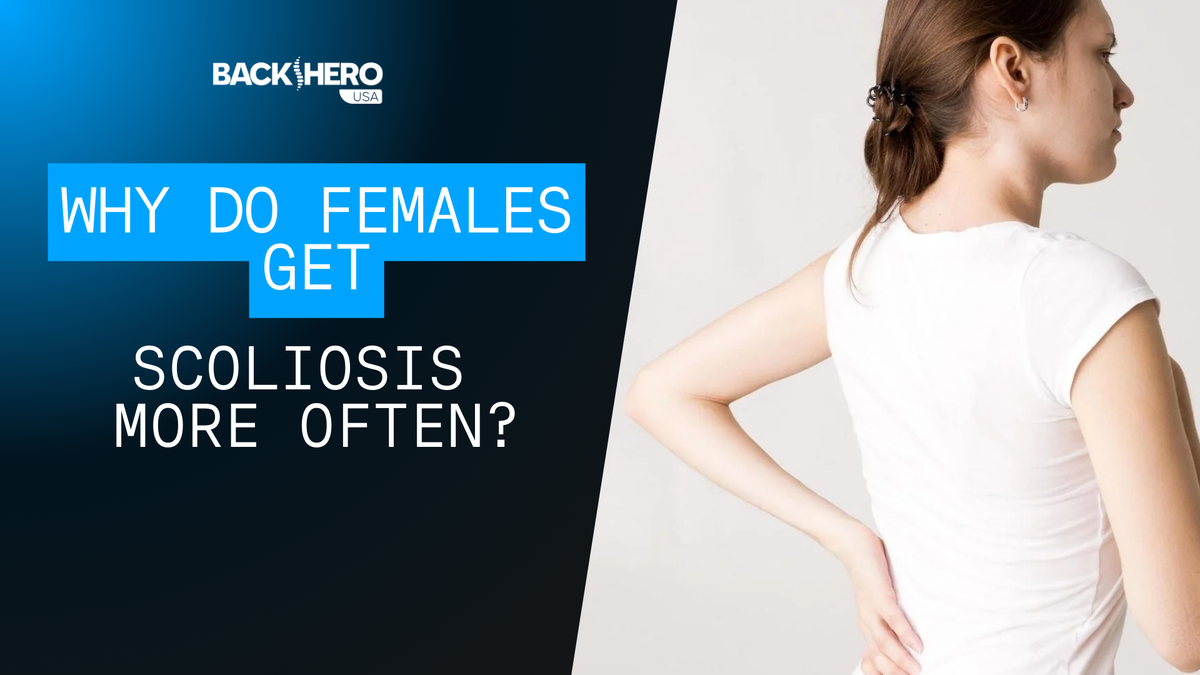 back-hero-usa-why-do-females-get-scoliosis-more-often