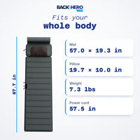 Massage mat size: 57.0 x 19.3 in, 67.7 in with the pillow, 7.3 lbs